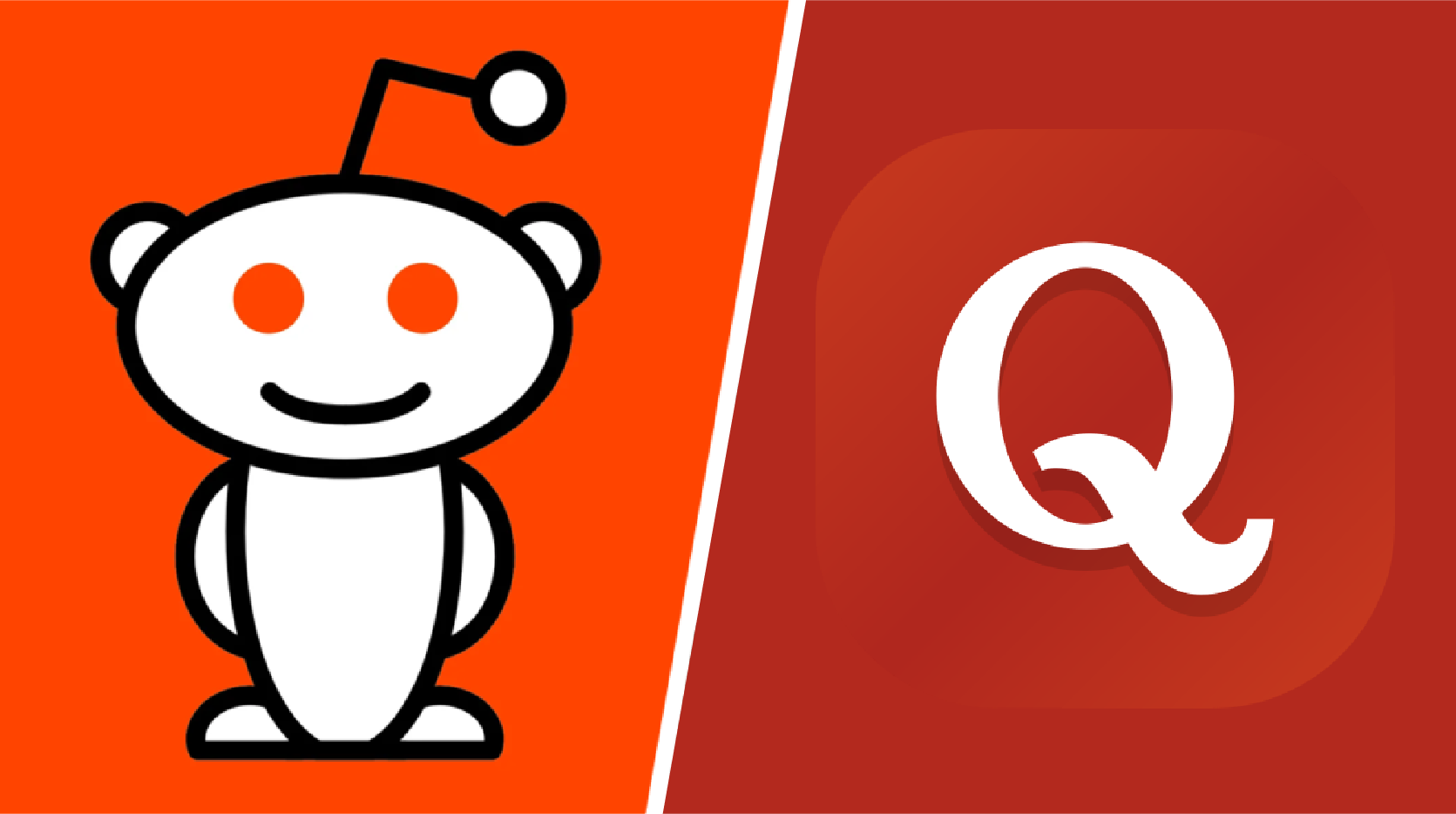 Reddit and Quora