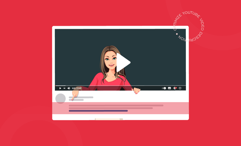 Best Ways to Optimize Your YouTube Video Description